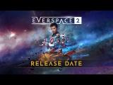 EVERSPACE 2 | V1.0 PC Release Date & Story Trailer tn