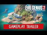 Evil Genius 2: World Domination - Gameplay Trailer tn