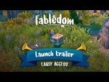 FABLEDOM - Early Access Launch trailer tn