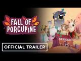 Fall of Porcupine - Official Release Date Reveal Trailer tn