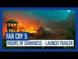 Far Cry 5: Hours of Darkness Launch Trailer tn