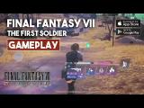 Final Fantasy 7 - The First Soldier Gameplay tn