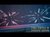 Final Fantasy XV Episode Ardyn Teaser Trailer tn