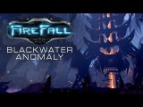 Firefall Blackwater Anomaly Gameplay Trailer tn