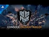 Frostpunk: Console Edition - Official Launch Trailer | PS4 tn