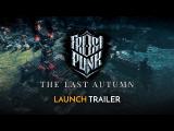 Frostpunk: The Last Autumn Official Launch Trailer tn