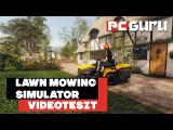 Fűnyírás kezdőknek és haladóknak ► Lawn Mowing Simulator - Videoteszt tn
