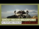 Ghost Recon Breakpoint: PC Features Trailer tn