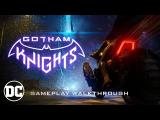 Gotham Knights - Official Gameplay Walkthrough tn