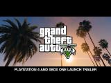 GTA 5: The Official PS4/Xbox One Launch Trailer tn