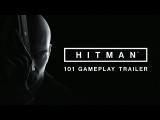 HITMAN - 101 Gameplay Trailer tn