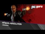 Hitman: Absolution - videoteszt tn