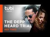 Hot Take: The Depp/Heard Trial előzetes tn