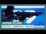 Hyper Scape: Official Cinematic Trailer tn
