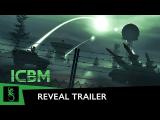 ICBM Reveal Trailer tn