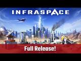 InfraSpace - Full Release Trailer tn