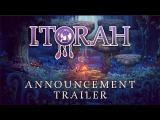 ITORAH Announcement Trailer tn