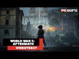 Jól időzített ráadás ► World War Z: Aftermath - Videoteszt tn