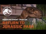 Jurassic World Evolution: Return to Jurassic Park Announcement Trailer tn