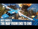 Just Cause 3 new gameplay - The map from end to end tn