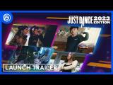 Just Dance 2023 Edition - To all the Endless Dancers - Launch Trailer tn