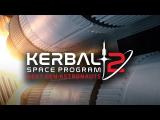 Kerbal Space Program 2: Episode 3 - Next Gen Astronauts tn
