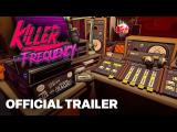 Killer Frequency | Date Reveal Trailer & Console Announcement Trailer tn