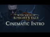 King Arthur: Knight's Tale | Cinematic Intro tn