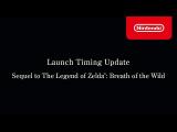 Launch Timing Update for The Legend of Zelda: Breath of the Wild Sequel tn