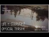 Life is Strange 2 - Official Teaser tn