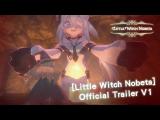 [Little Witch Nobeta] Official Trailer V1 tn