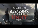 Making Assassin's Creed Unity: Part 1 - A New Beginning tn