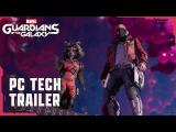 Marvel’s Guardians of the Galaxy – PC Tech Trailer tn