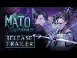Mato Anomalies - Release Trailer tn