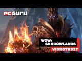 Megéri átruccanni a túlvilágra? ► World of Warcraft: Shadowlands - Videoteszt tn