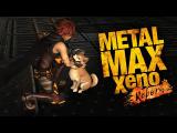 Metal Max Xeno Reborn - Launch Trailer tn