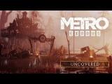 Metro Exodus - Uncovered [Official] tn