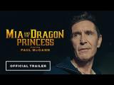 Mia and the Dragon Princess Launch Trailer tn