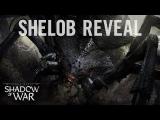Middle-earth: Shadow of War - Shelob Reveal Trailer tn