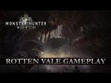 Monster Hunter: World - Rotten Vale Gameplay tn