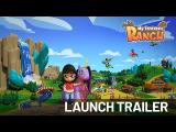 My Fantastic Ranch | Launch Trailer tn
