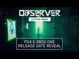 Observer: System Redux PS4 / Xbox One trailer tn
