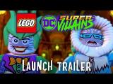 Official LEGO DC Super-Villains Launch Trailer tn