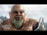 Official Shadow of War Forthog Orc-Slayer Trailer tn