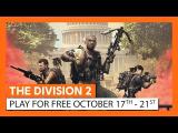 OFFICIAL THE DIVISION 2 - PLAY FOR FREE OCTOBER 17-21 tn