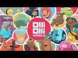OlliOlli World - Official Gameplay Overview Trailer tn