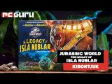 Őslénysimogató ► Jurassic World: The Legacy Of Isla Nubar - Kibontjuk tn
