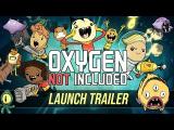 Oxygen Not Included [Official Launch Trailer] tn