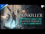 Painkiller - Launch Trailer tn