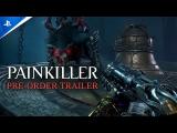Painkiller - Pre-order Trailer tn